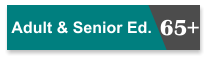 Adult & Senior Ed. 65+