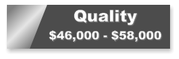 Quality $46,000 - $58,000