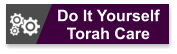 Do It Yourself  Torah Care