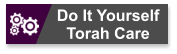 Do It Yourself  Torah Care