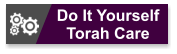 Do It Yourself  Torah Care